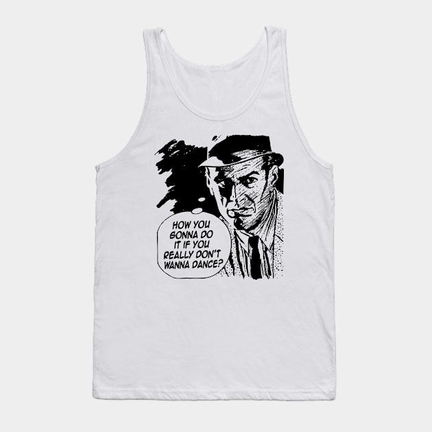 get down on it Tank Top by Megatrip